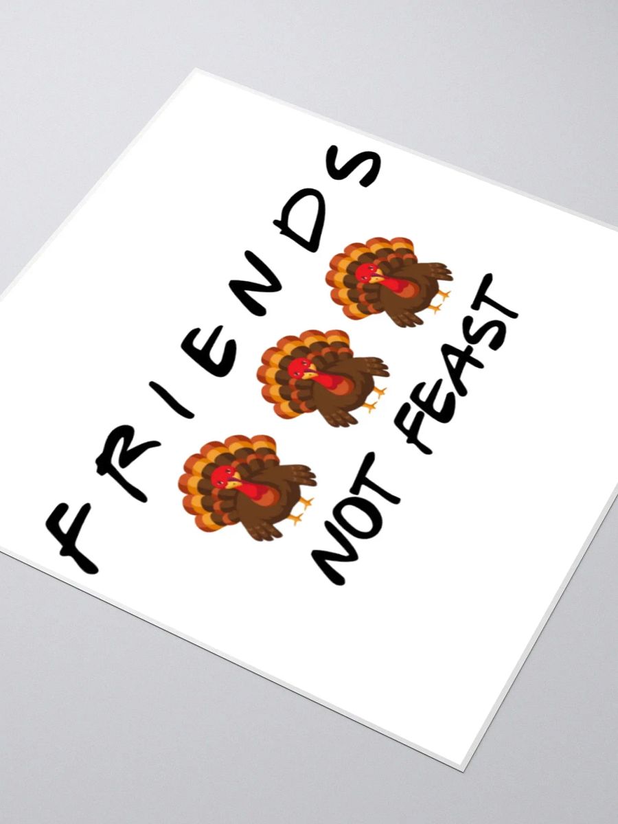 Friends Not Feast Sticker product image (7)