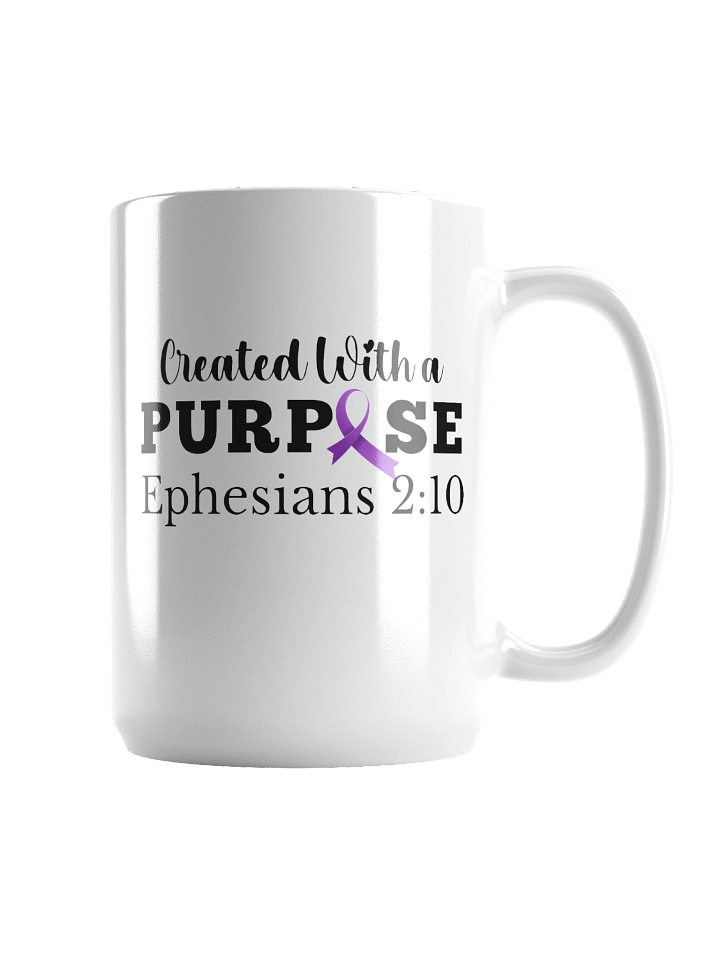 Created With A Purpose : White Ceramic mug | Christian Faith | Alzheimer and Brain Disorder Awareness | Gift To Mom, Dad, Child With Brain Disease product image (2)