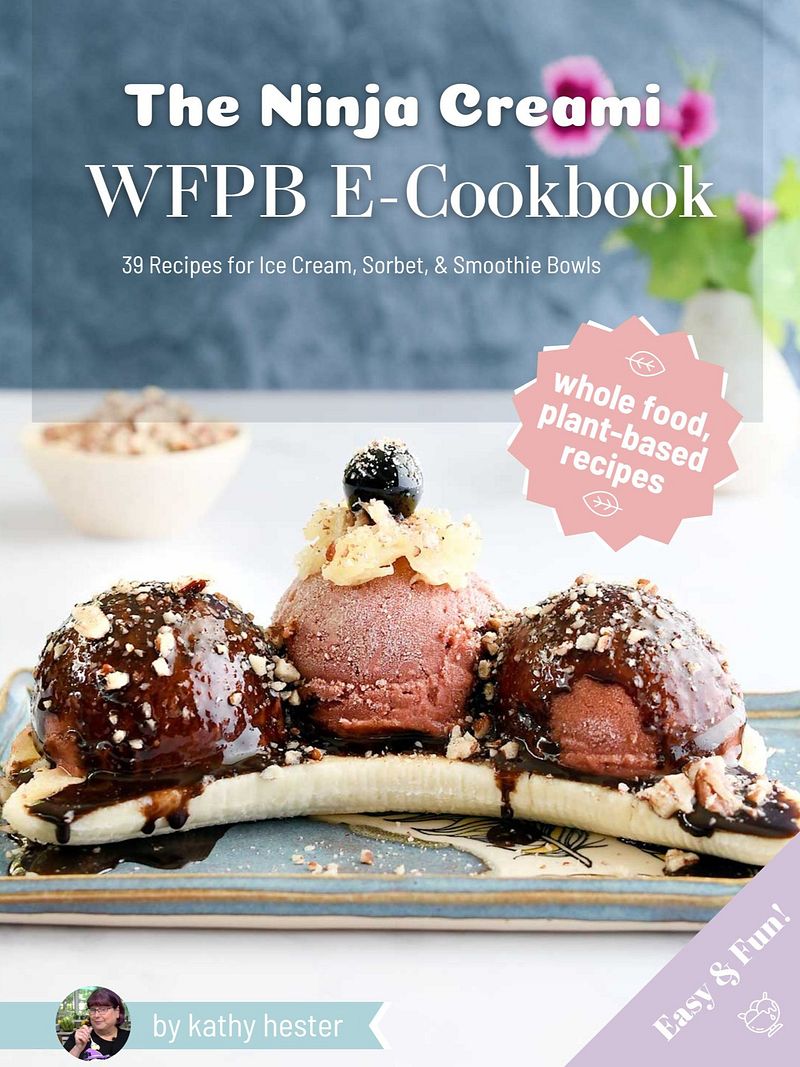Whole Food Plant Based Ninja Creami E-Cookbook
