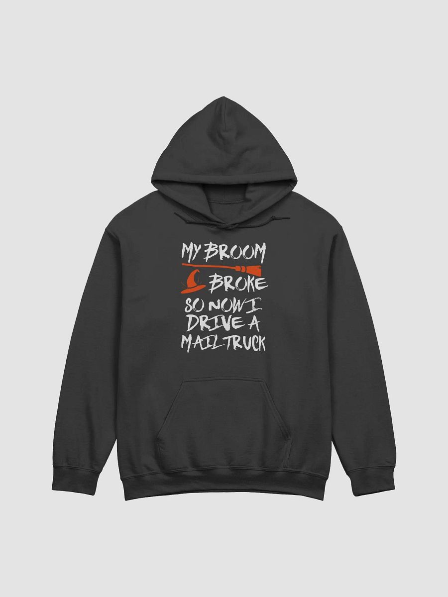 My broom broke mail truck hoodie postal worker halloween product image (1)