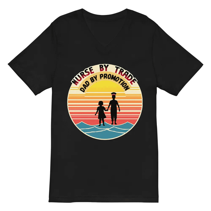 Nurse by Trade, Dad by Promotion V-Neck Tee product image (3)