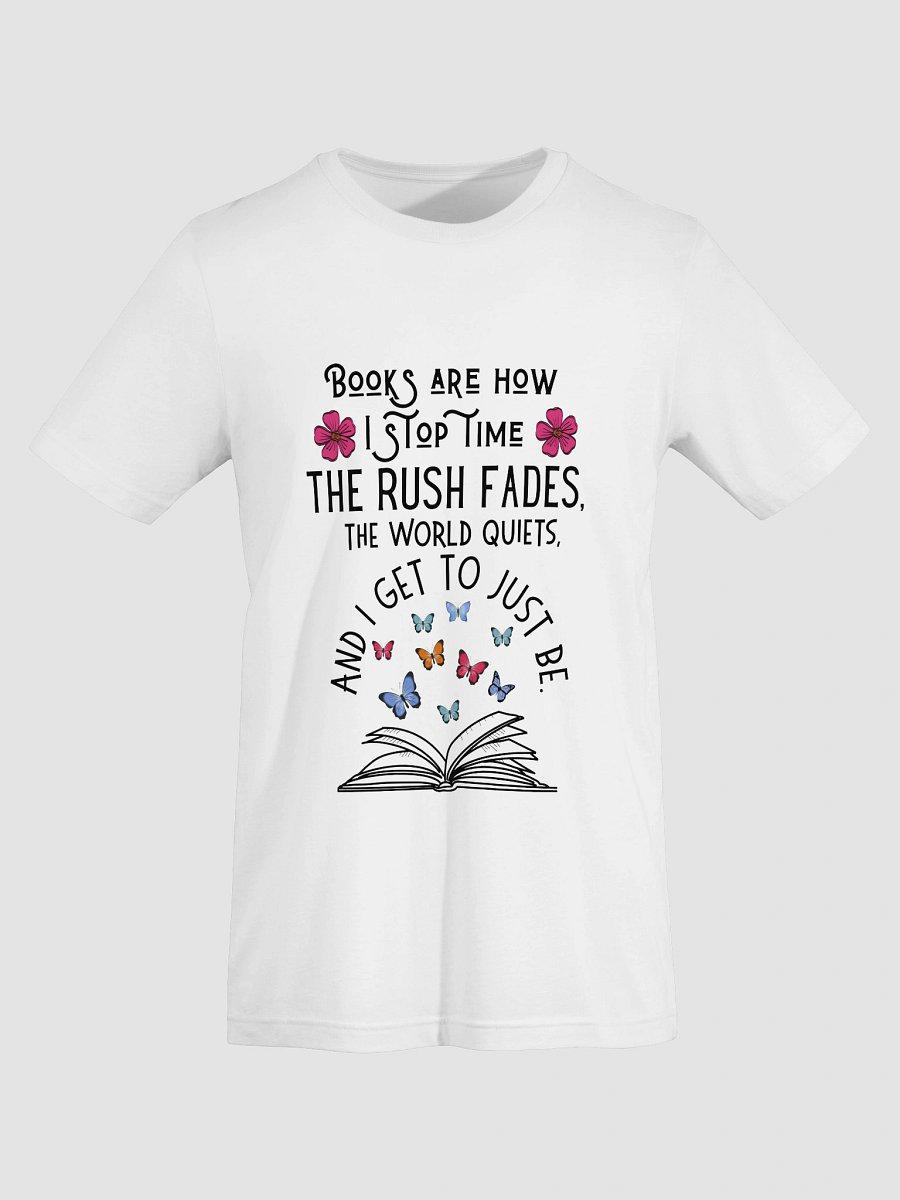 Books Are How I Stop Time – Soft Tee for Readers product image (7)