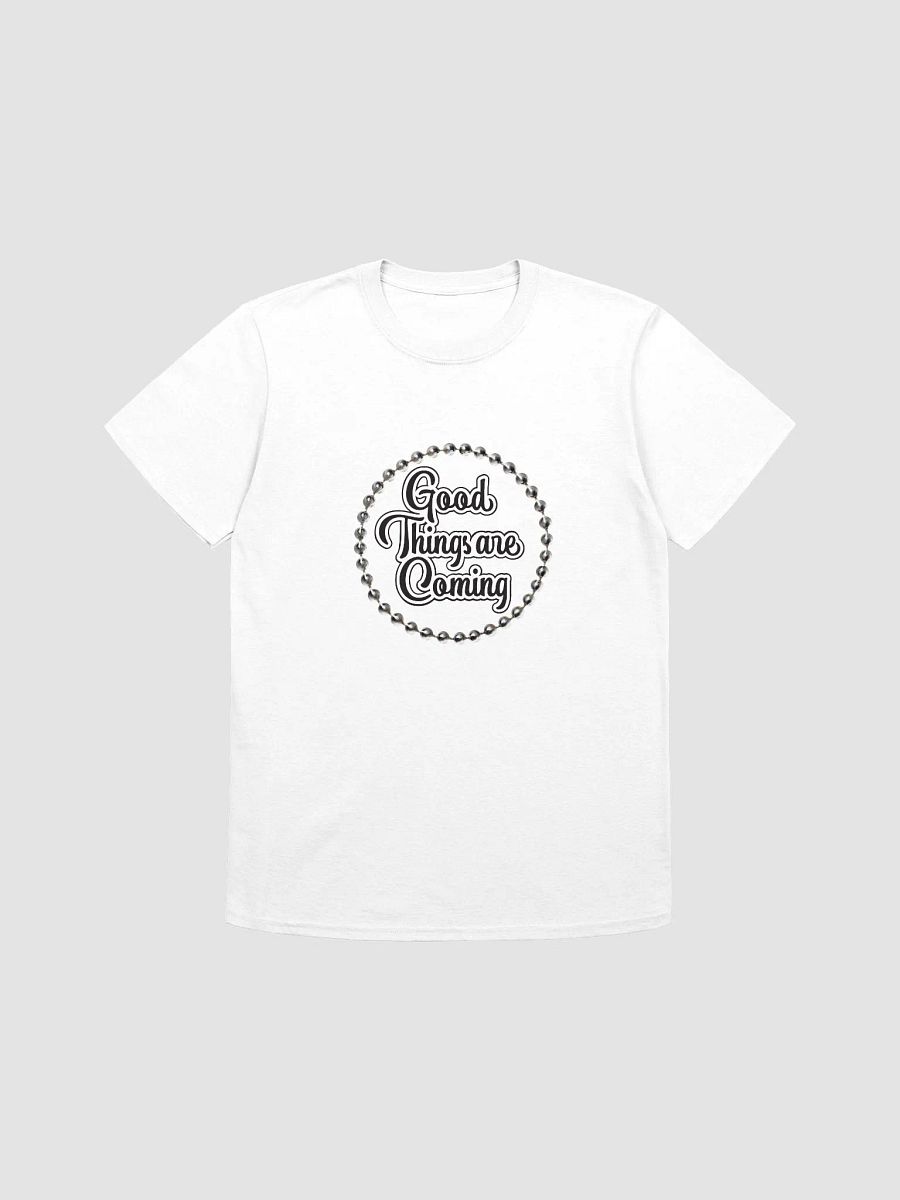 Good Things Are Coming- Tee product image (1)