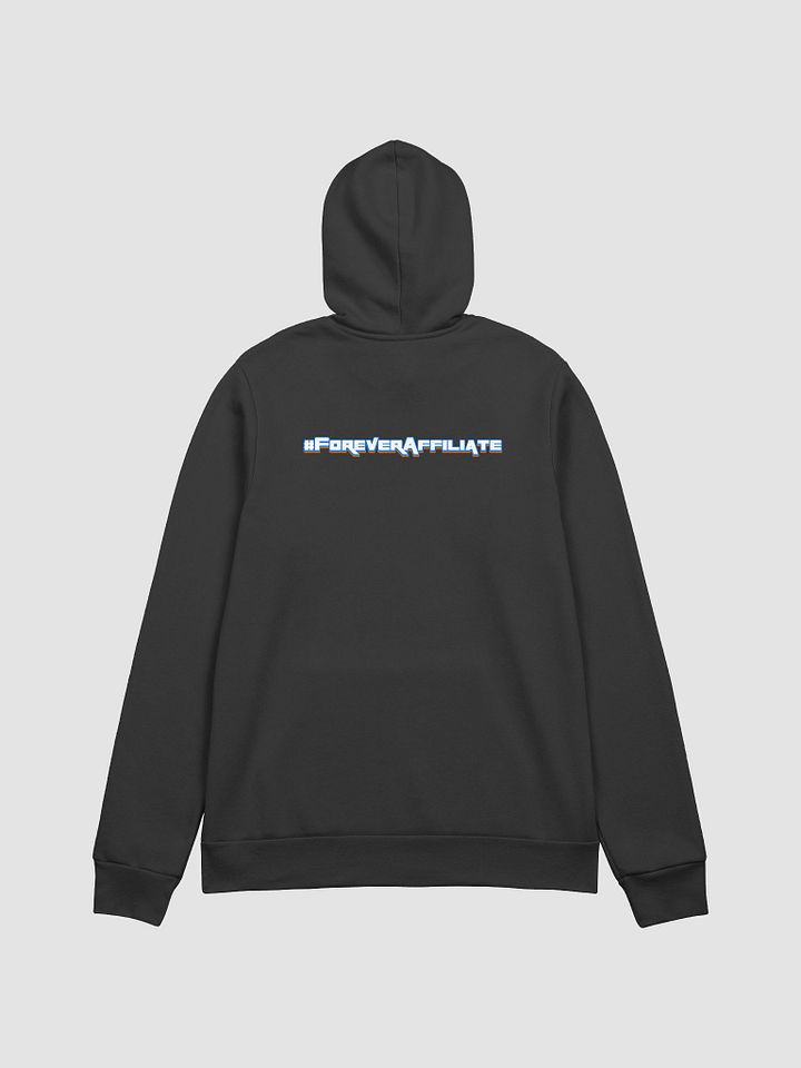 #ForeverAffiliate - Hoodie 1 product image (2)