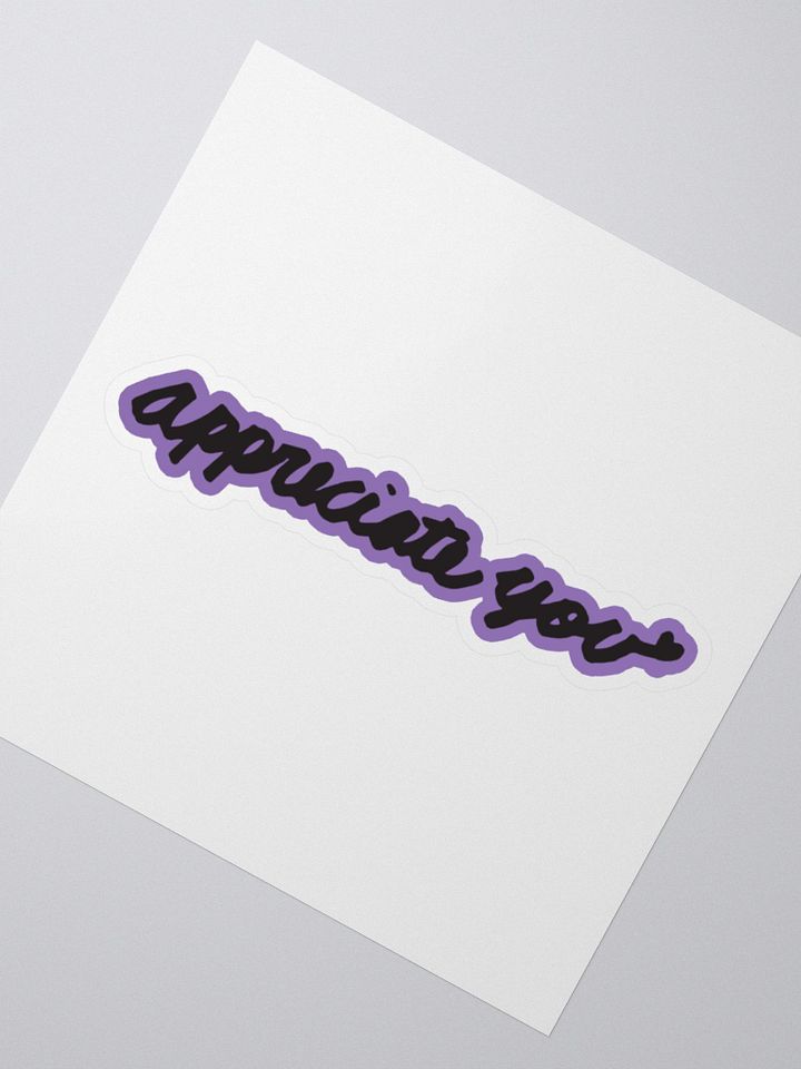 Purple Appreciate You Bubble-free stickers product image (6)