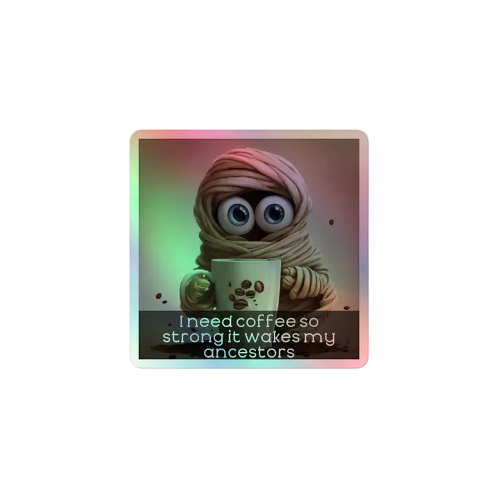 Ancestor Strength Coffee Holographic Sticker Sheet product image (1)