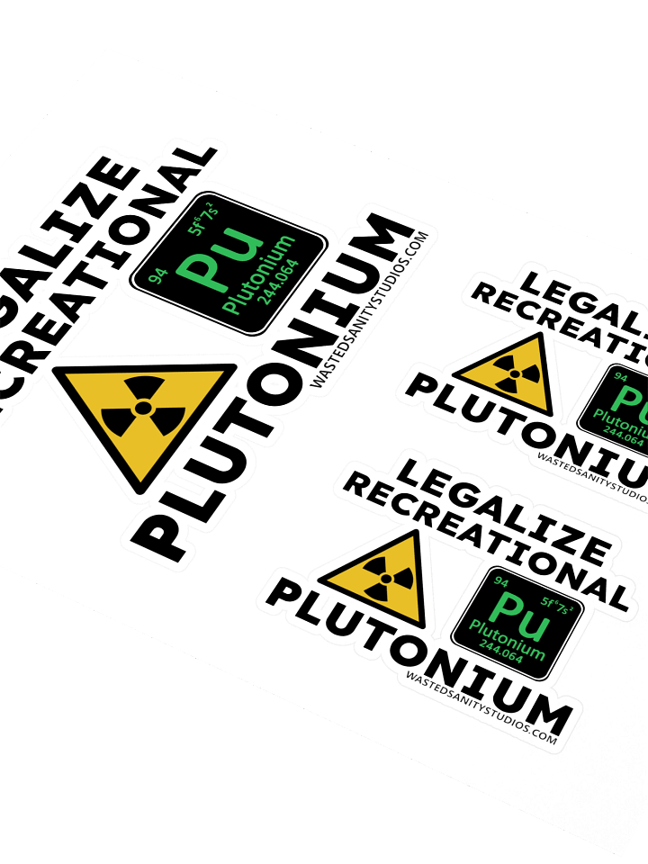 Legalize Recreational Plutonium Sticker Sheet 1 product image (2)