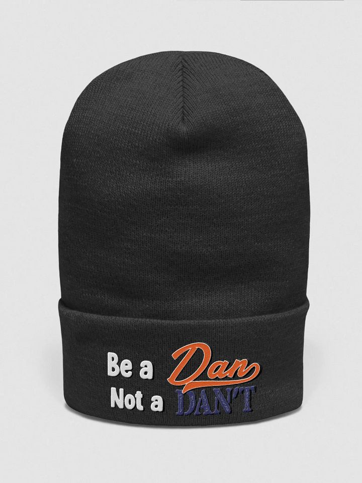 Be a Dan not a Dan't beanie product image (1)