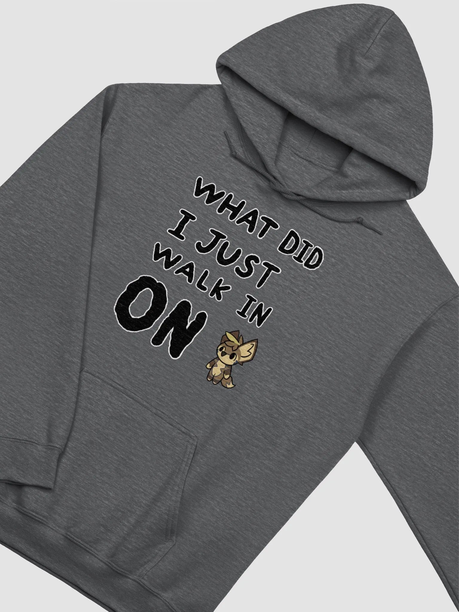 WHAT DID I JUST WALK IN ON!? - Hoodie product image (12)
