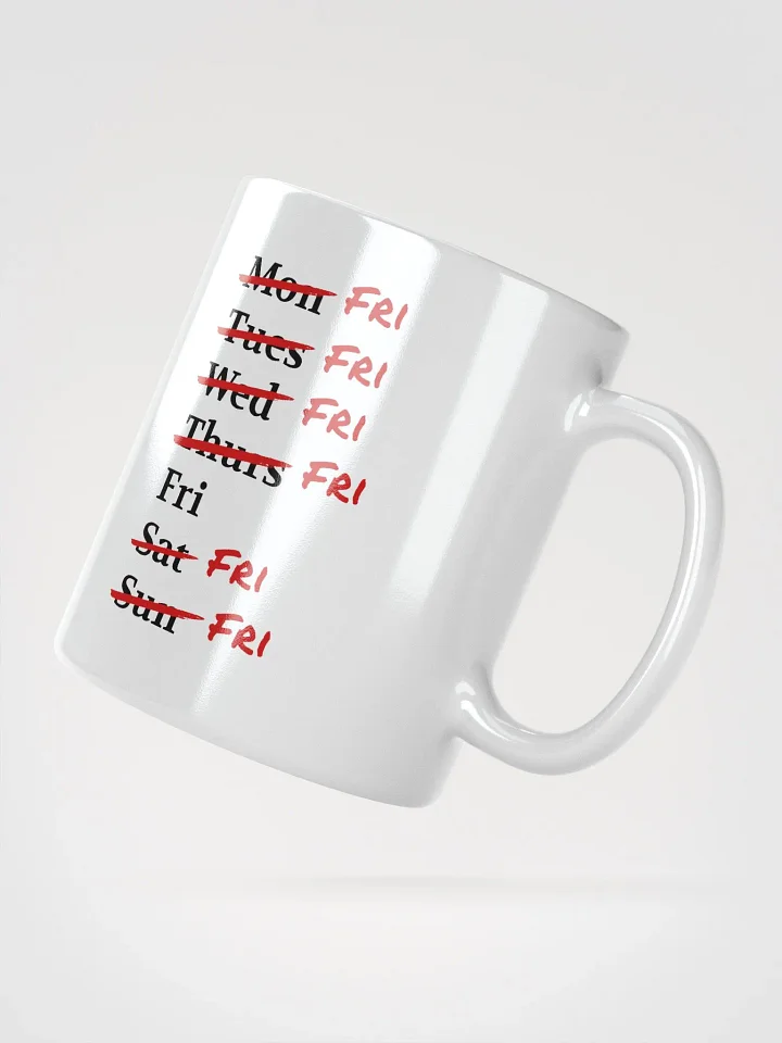 It's Always Friday Mug product image (3)