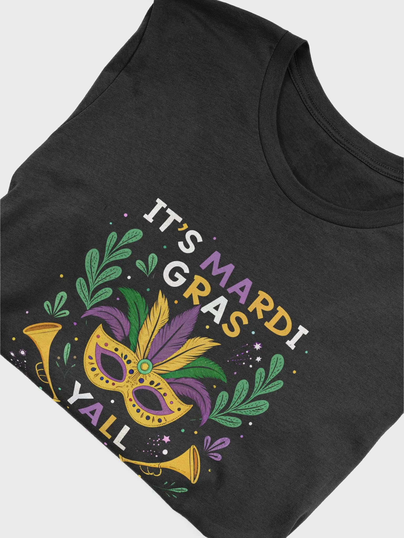 Mardi Gras Tee, Festival T-Shirt, Unisex Shirt, It's Mardi Gras Y'all, Gift for Mardi Gras, Carnival Apparel product image (5)
