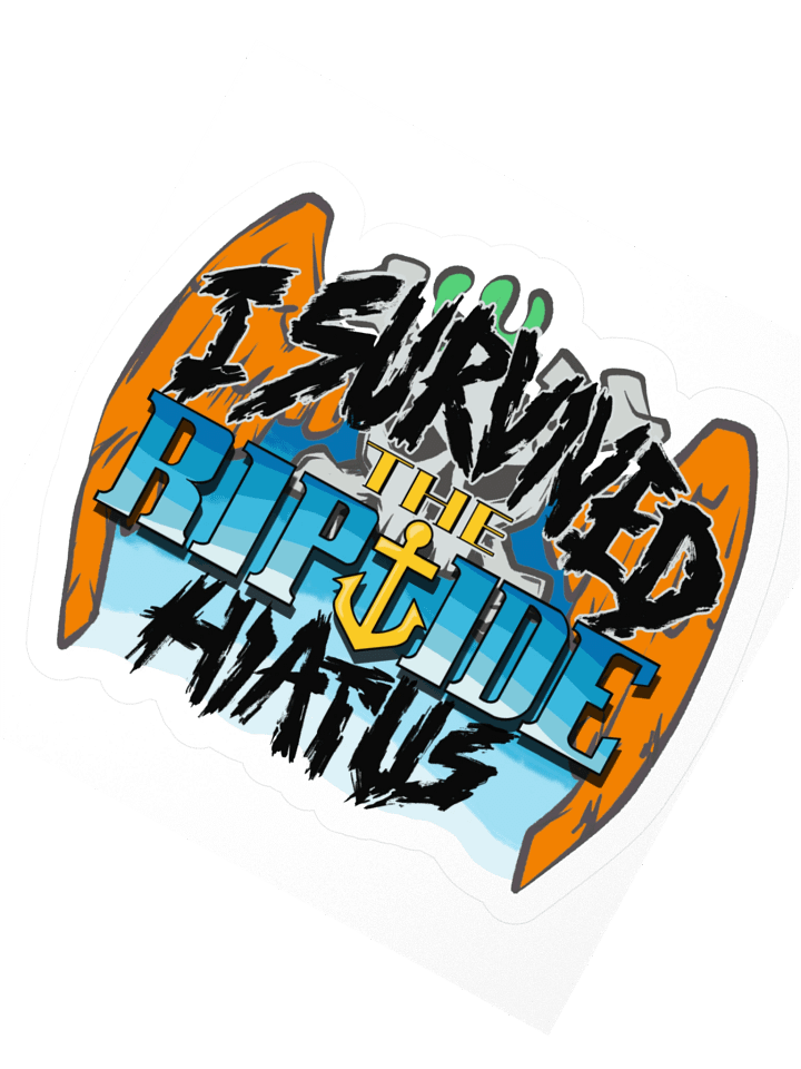 "I Survived The Riptide Hiatus" Sticker product image (2)