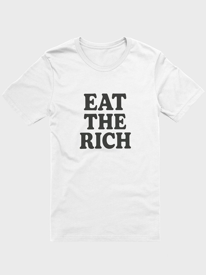 Eat the Rich – Bold Statement Tee product image (1)