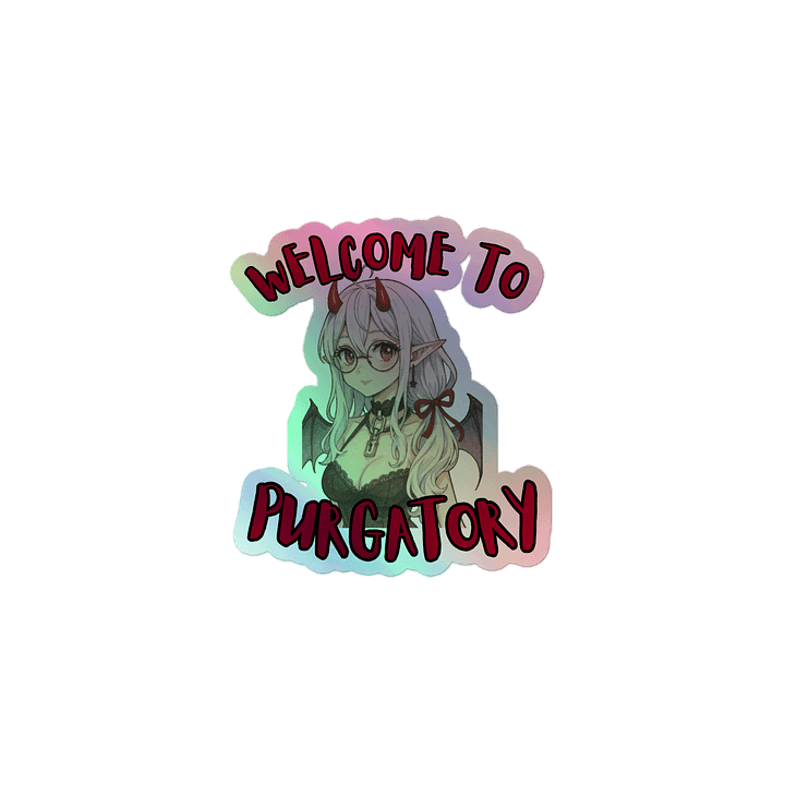 Purgatory Welcome Holographic Sticker Sheet product image (1)
