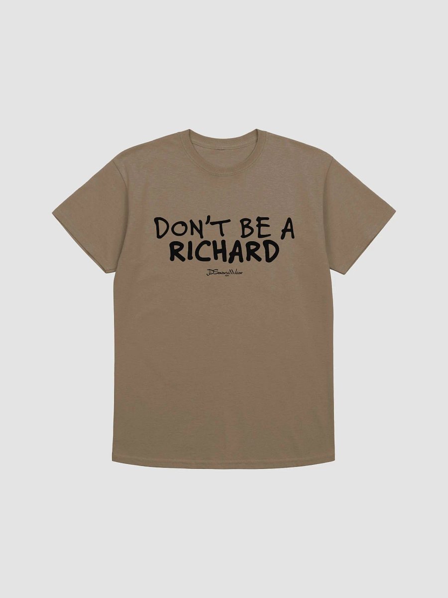 Savage DON'T BE A RICHARD Gildan Heavyweight T-Shirt product image (4)