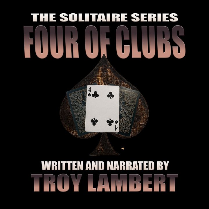 The Solitaire Series Episode 13: Four of Clubs product image (1)