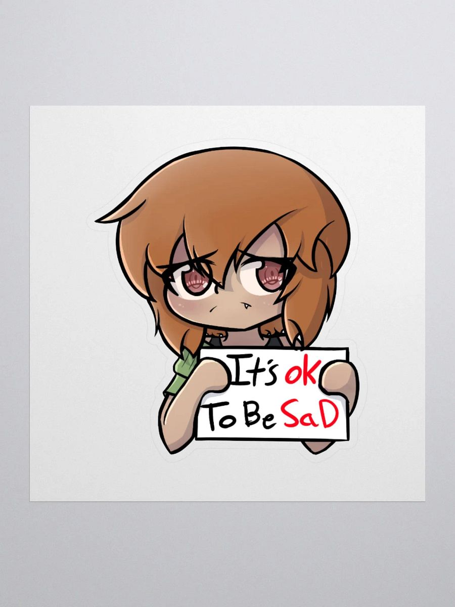 Miko: its okay to be sad Sticker! product image (1)