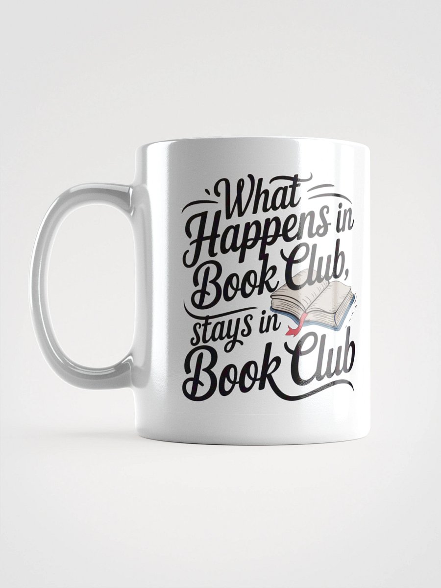 What Happens in Book Club Mug – Funny Gift for Book Lovers product image (7)