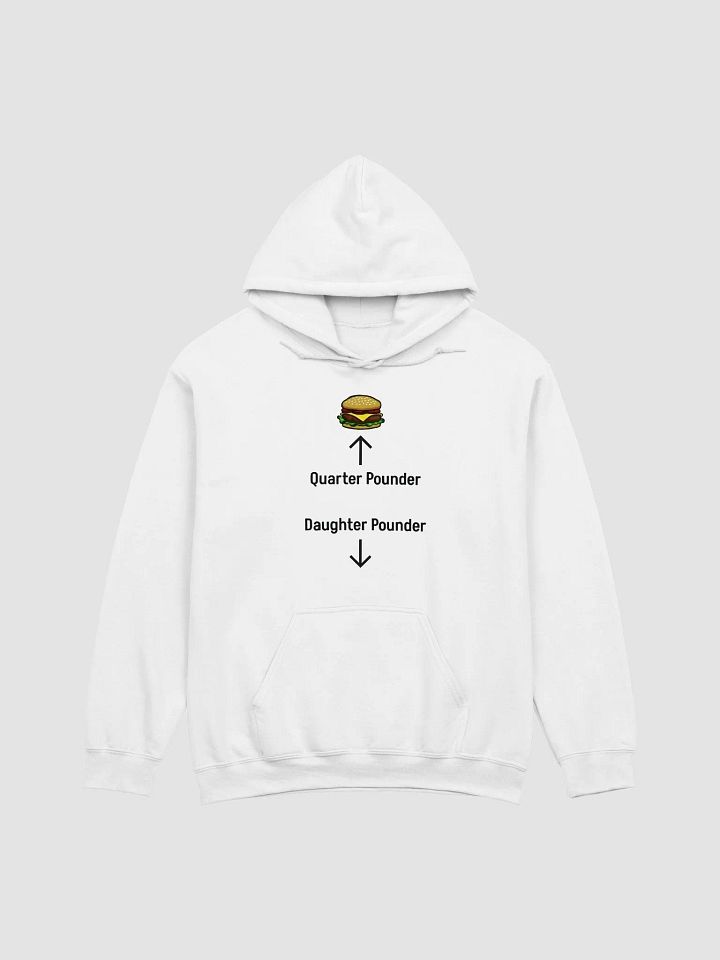 Quarter Pounder Daughter Pounder Hoodie product image (1)
