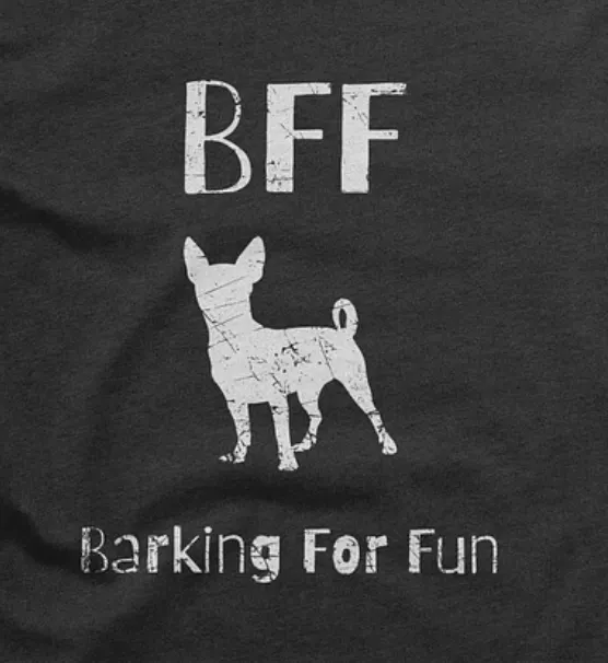 Chihuahua BFF Barking for fun, noisy dog, funny pun, cute joke, unisex TShirt product image (2)
