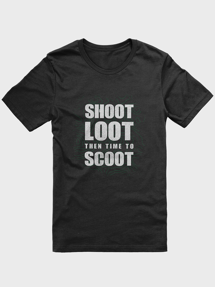 Shoot Loot then time to Scoot Tee- Ladies product image (1)