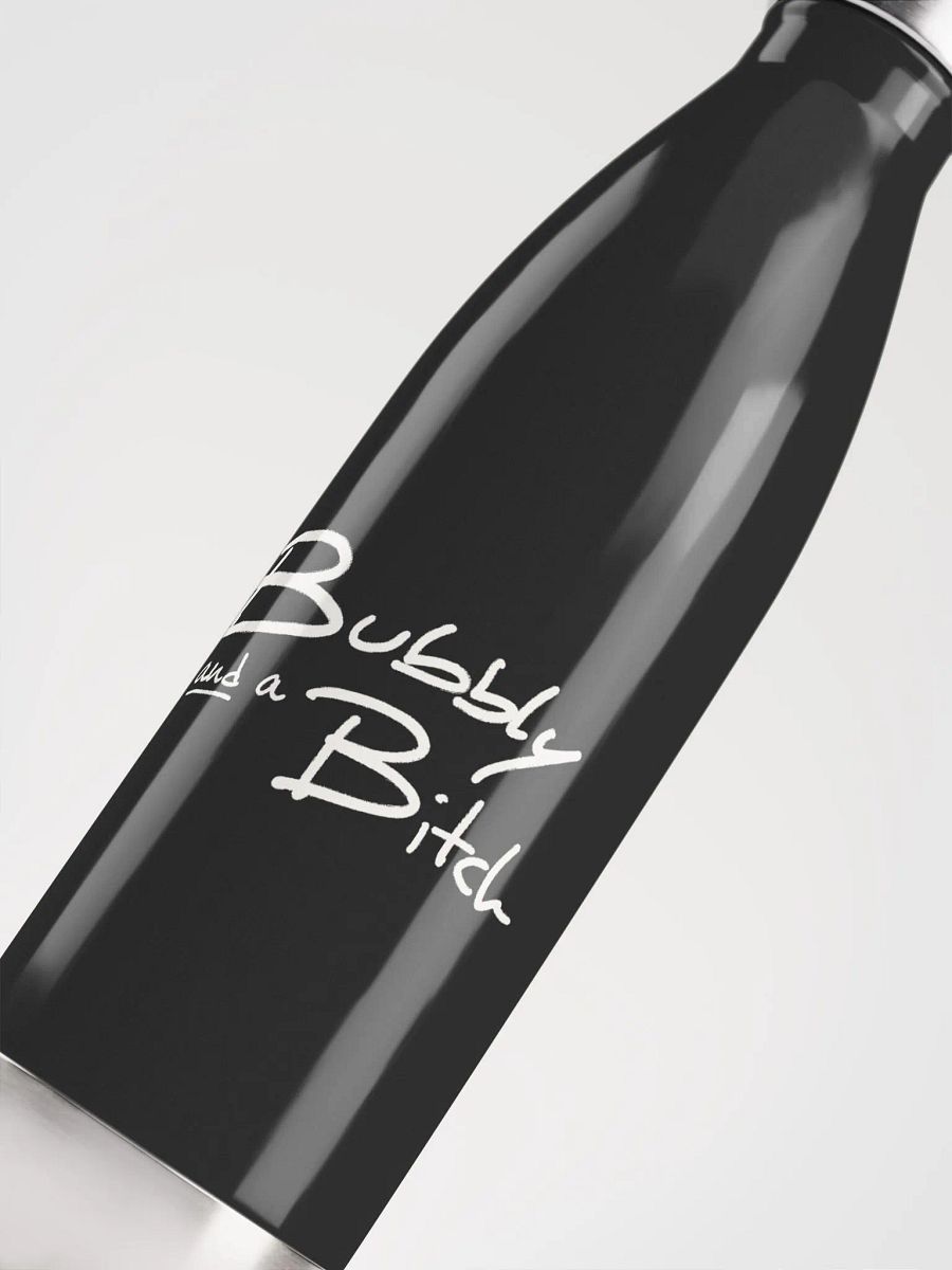 Bubbly and a B*tch (white design) stainless steel water bottle product image (3)