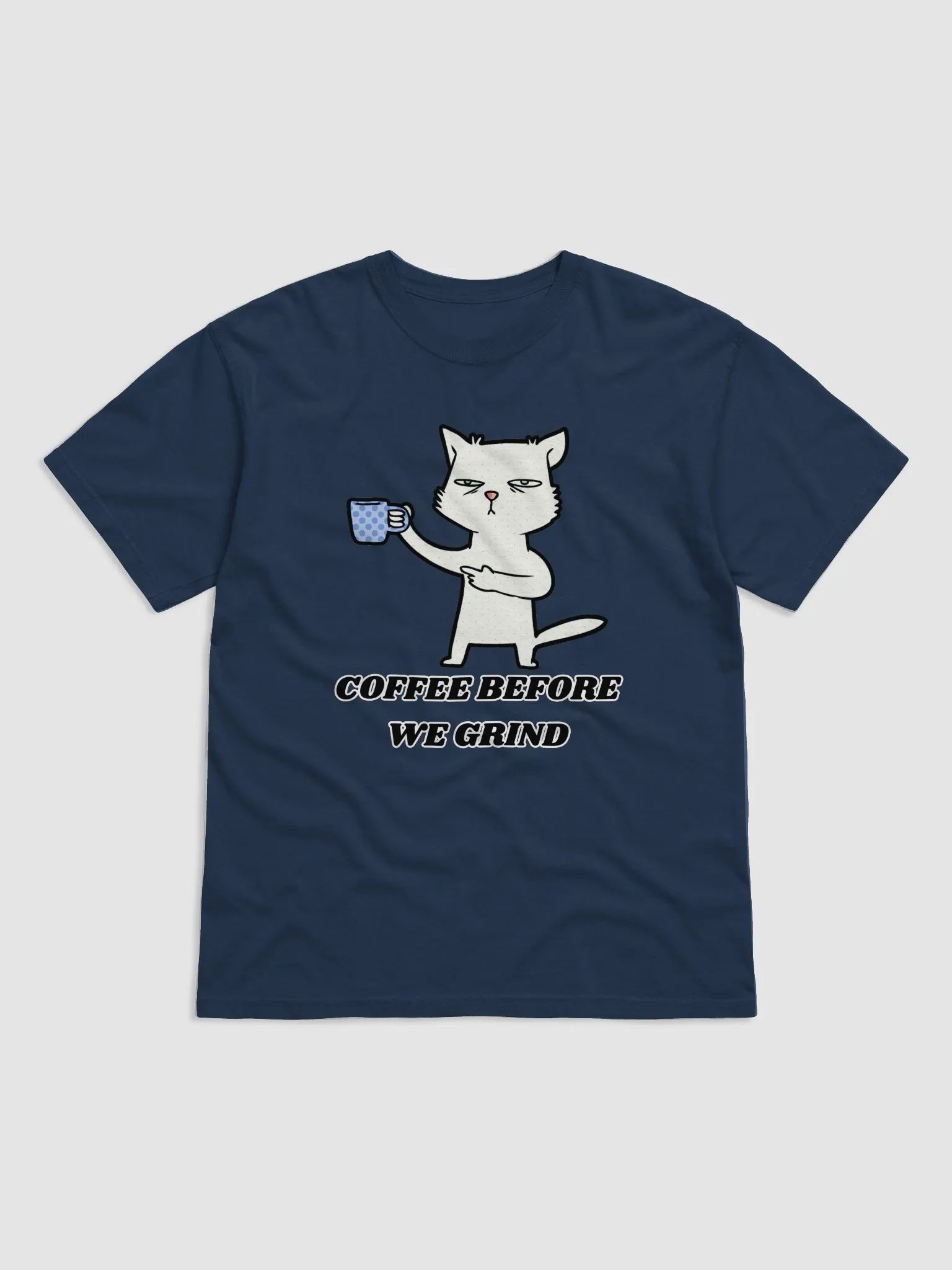 COFFEE BEFORE WE GRIND T-SHIRT product image (46)