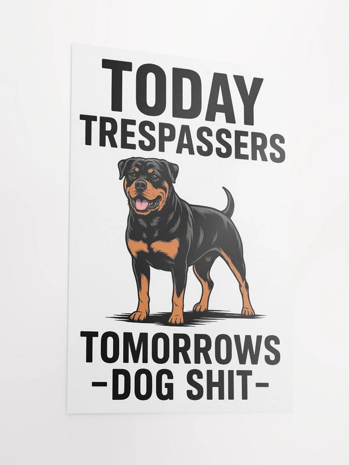 Trespasser's Warning Rottweiler Poster product image (9)