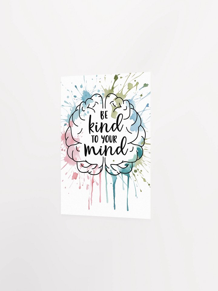 Be Kind to Your Mind Poster Print product image (2)