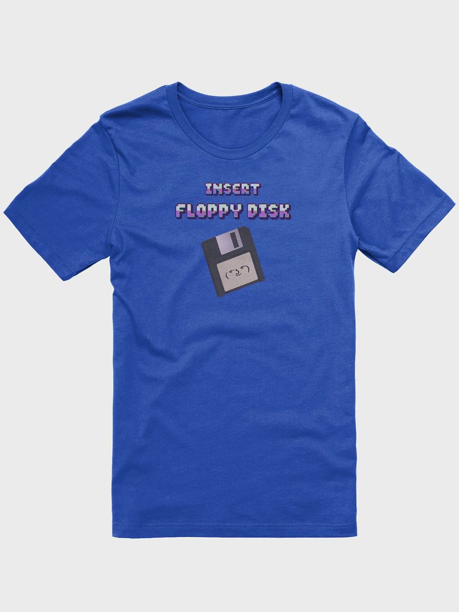 Insert Floppy Disk T-shirt product image (1)