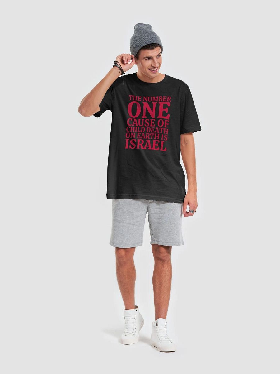 the number one cause of child death on earth is israel T-shirt product image (5)