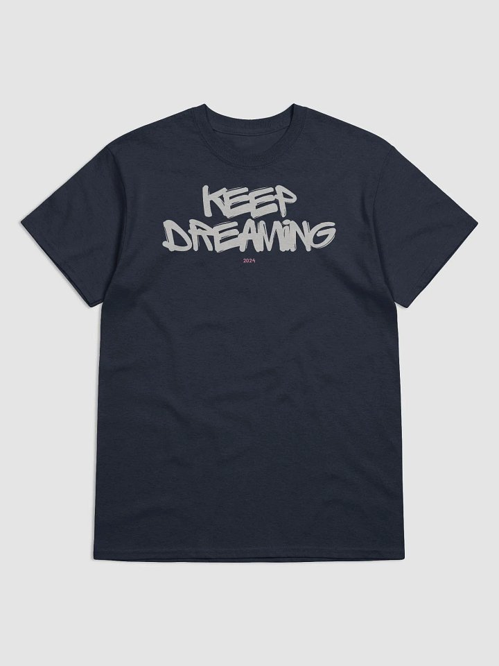 2024 / KEEP DREAMING Tee product image (1)