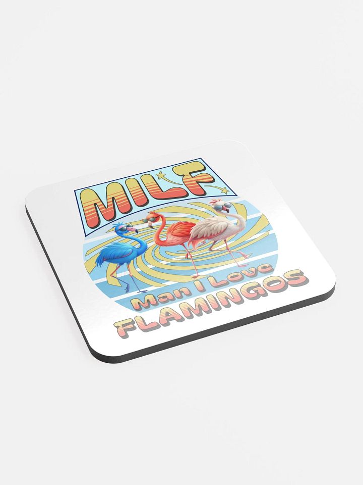 MILF Man I Love Flamingos Coaster product image (2)