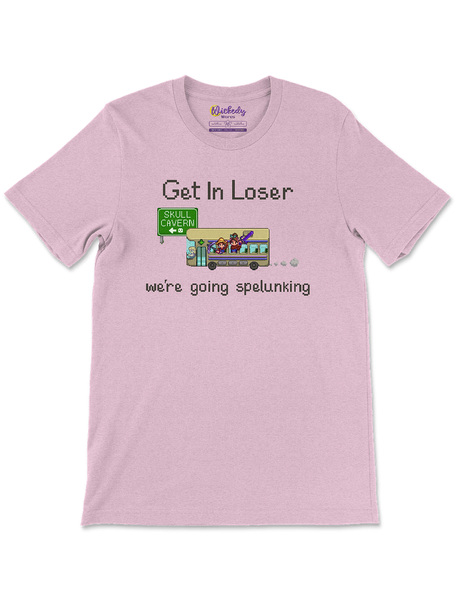 Get In Loser, We're Going Spelunking product image (1)