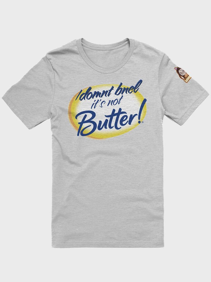 i domnt bnel it's not Butter (blue) product image (4)