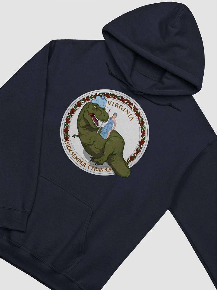 Sick Semper Tyrannis - Virginia State Flag Seal with Dinosaur Hoodie product image (11)