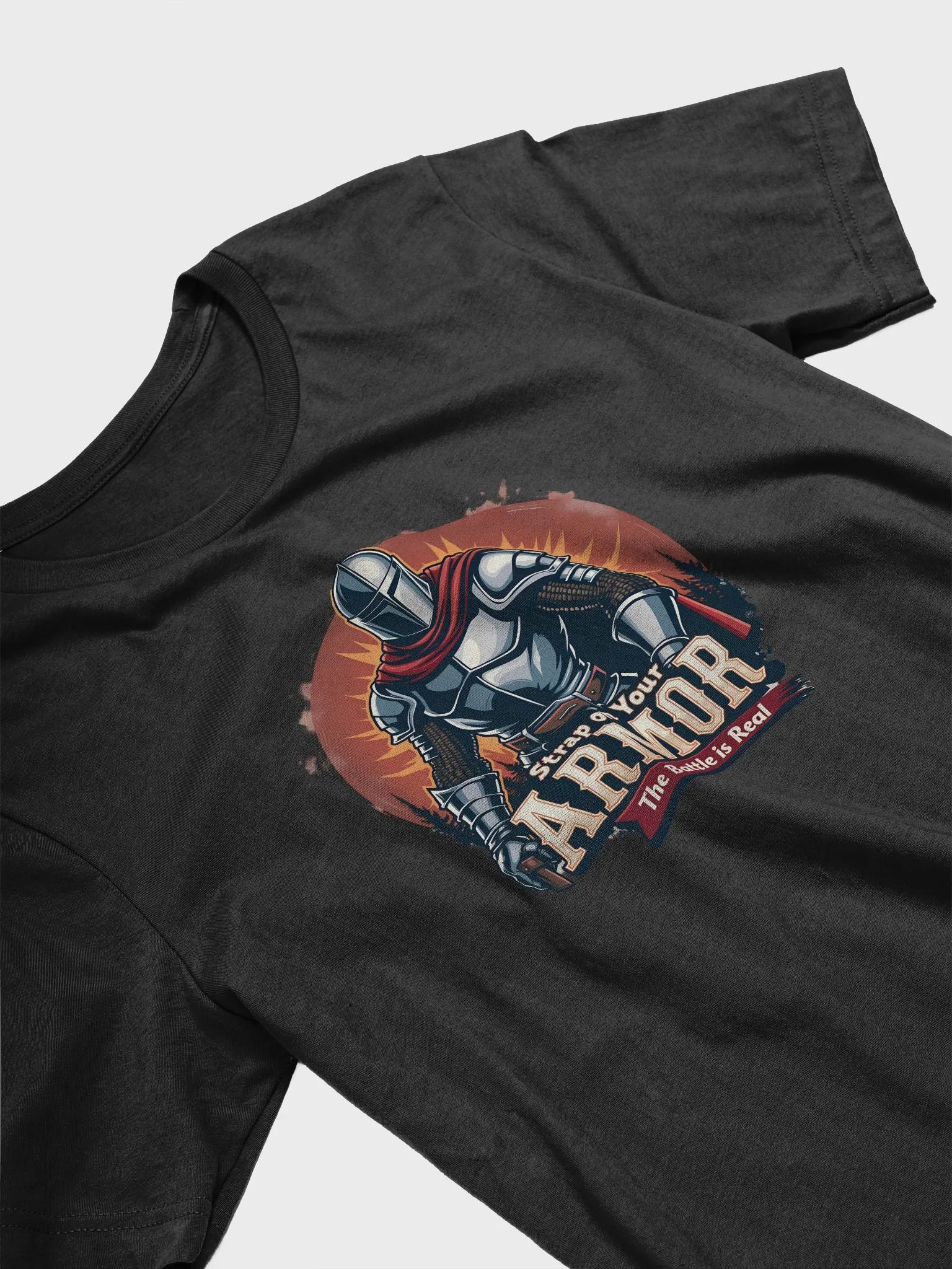 Strap on Your Armor: The Battle is Real T-Shirt product image (13)
