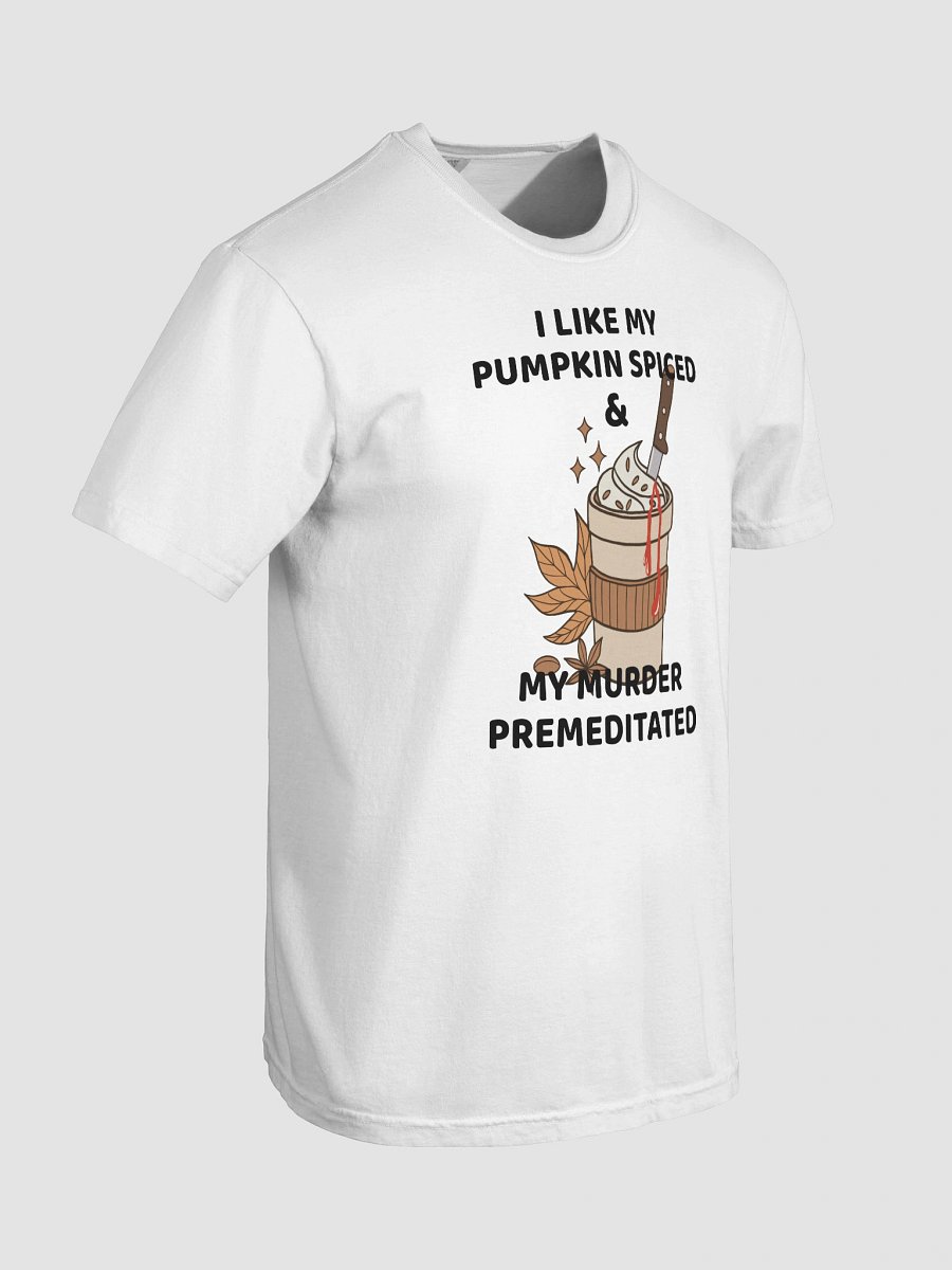 Pumpkin Spice & Premeditated Vibes Tee - Hand-drawn True Crime Gift Shirt product image (8)