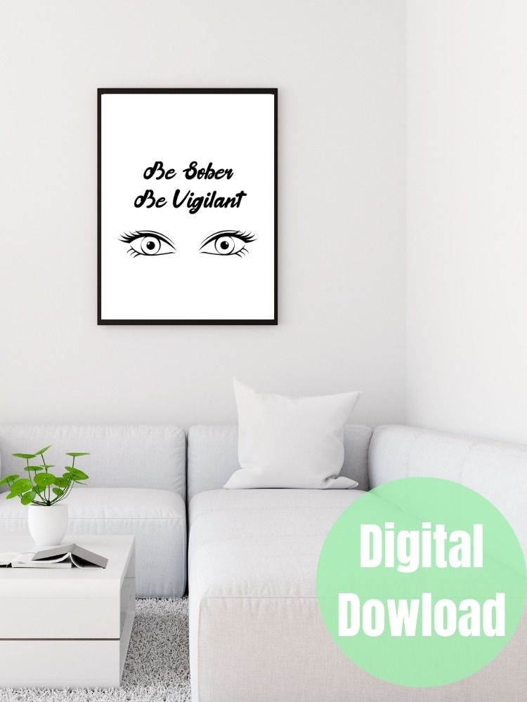 Be Sober, Be Vigilant Printable Wall Art product image (1)