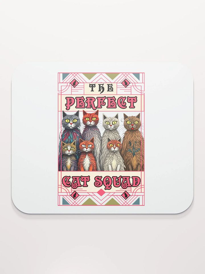The Perfect Cat Squad Feline Fantasia Mouse Pad product image (2)