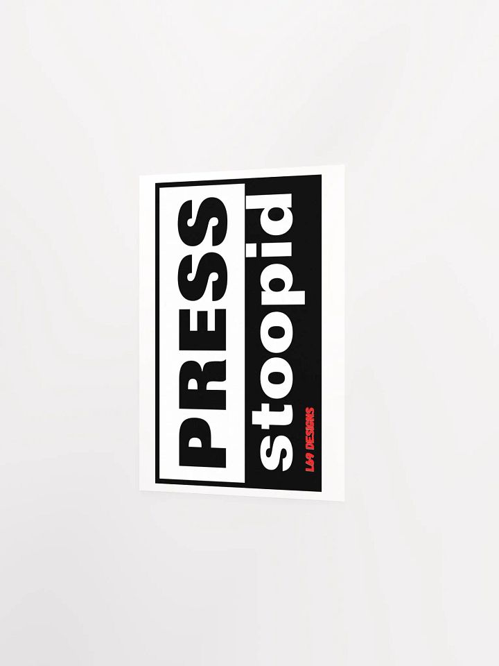 PRESS STOOPID product image (2)
