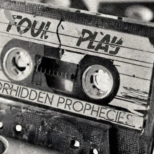 Forhiden Prophecies- Foul Play Mix Tape
OUT NOW!!........... (links in bio)

After a bit of a hiatus, FP are back and giving ...