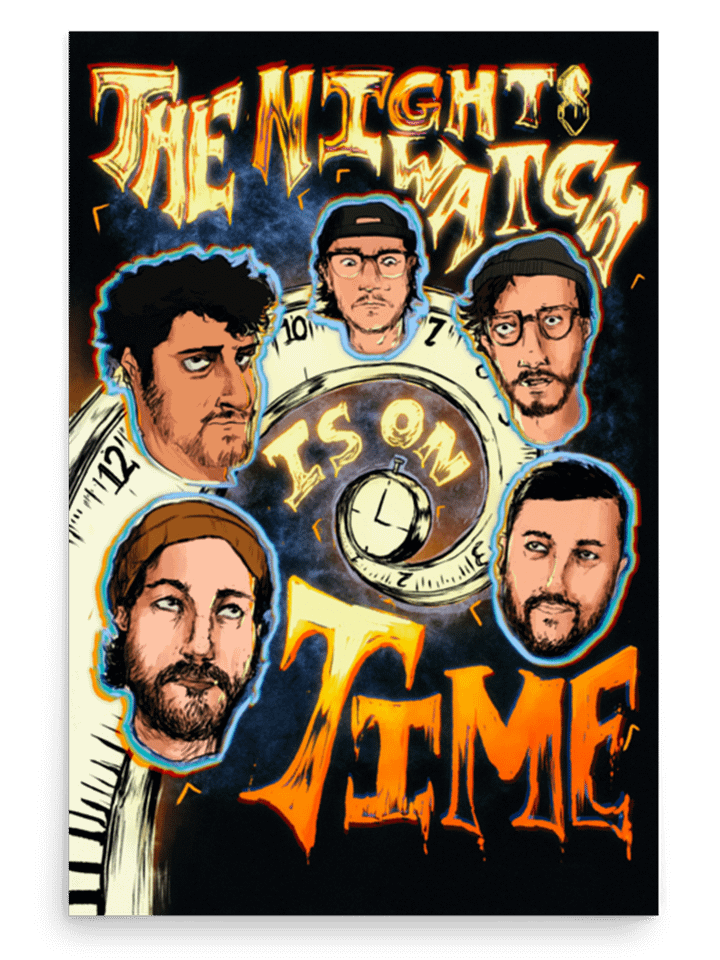 The Nights Watch Is On Time Poster product image (1)