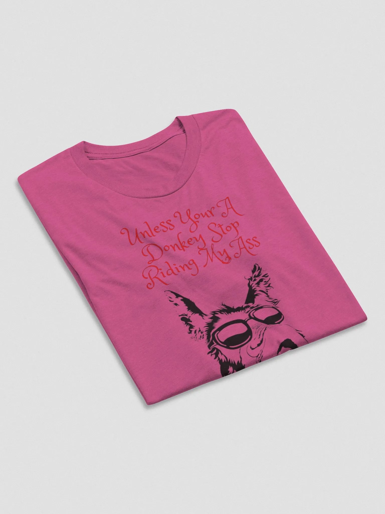 Tired of people riding your ass This shirt says it all product image (41)