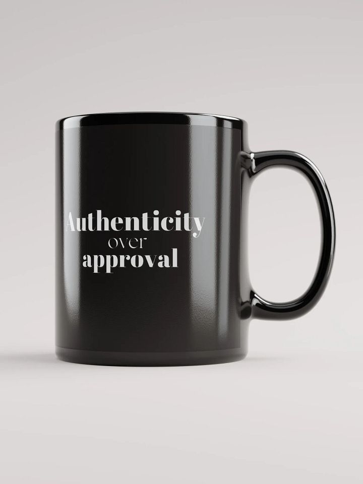 Authenticity over approval (Shadow letters) - Glossy Mug product image (1)