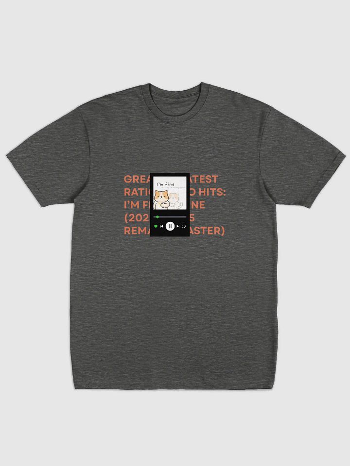 Greatest Ratio Hits: I’m Fine (2025 Remaster) - Tshirt product image (1)