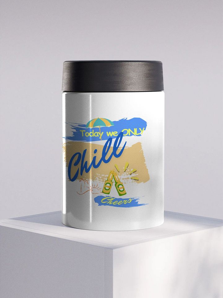 Chill Vibes Stainless Steel Koozie product image (1)