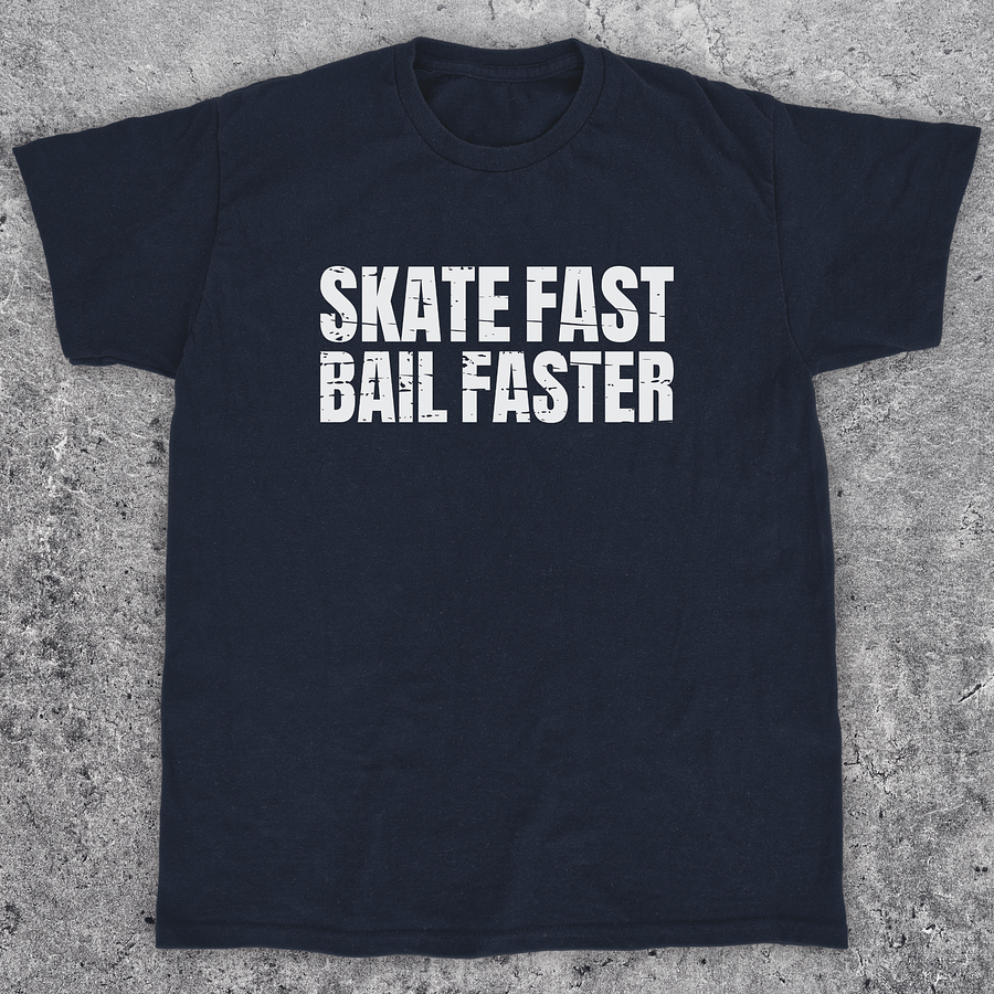Skate fast bail faster, Funny skateboarding t-shirt, Unisex product image (1)