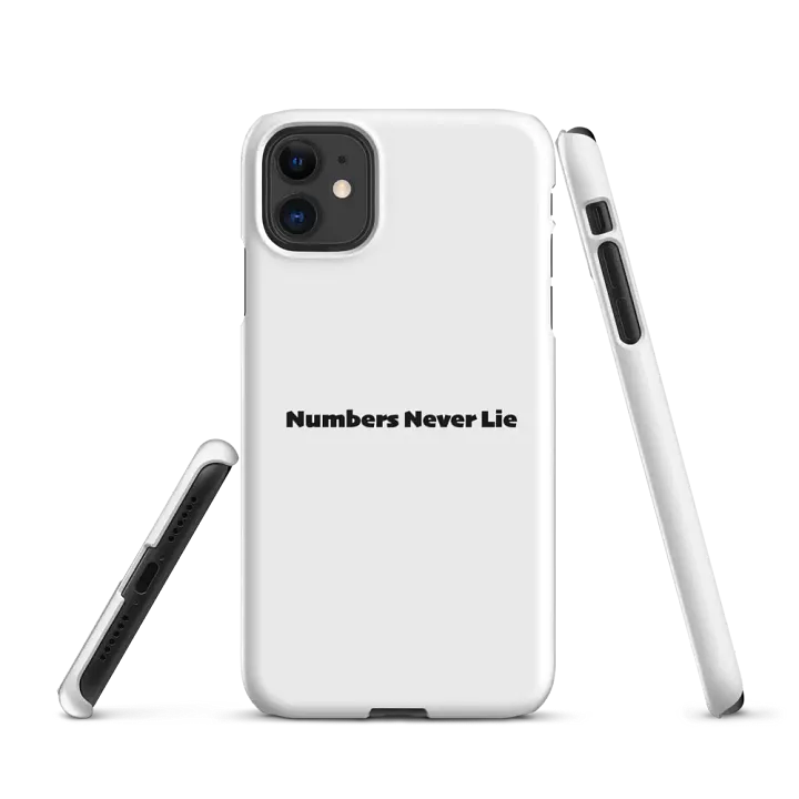 "Numbers Never Lie" iPhone Case product image (1)