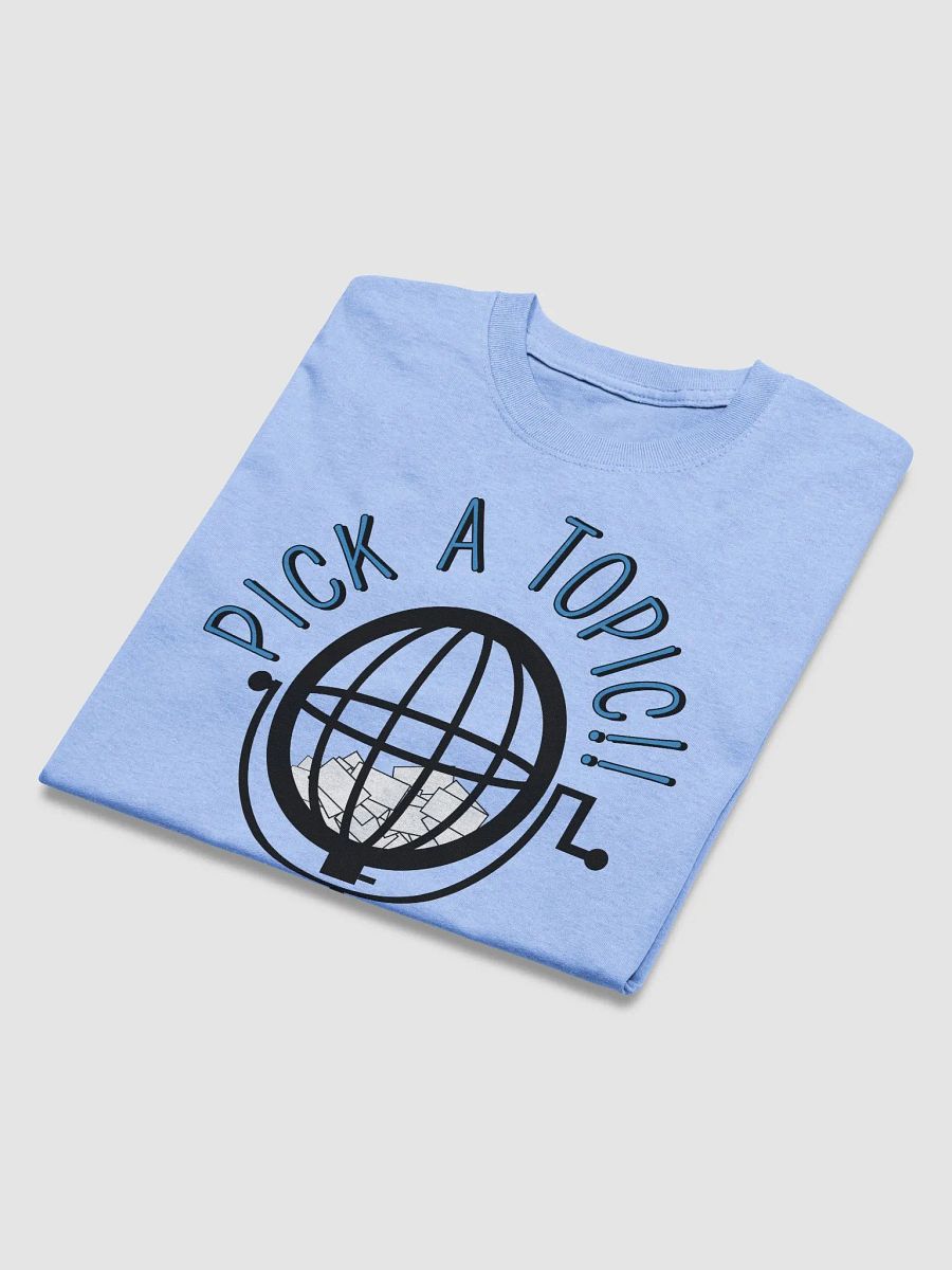 Pick A Topic T-Shirt product image (8)